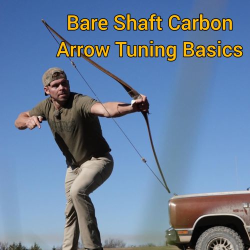 Bare Shaft Carbon Arrow Tuning Basics